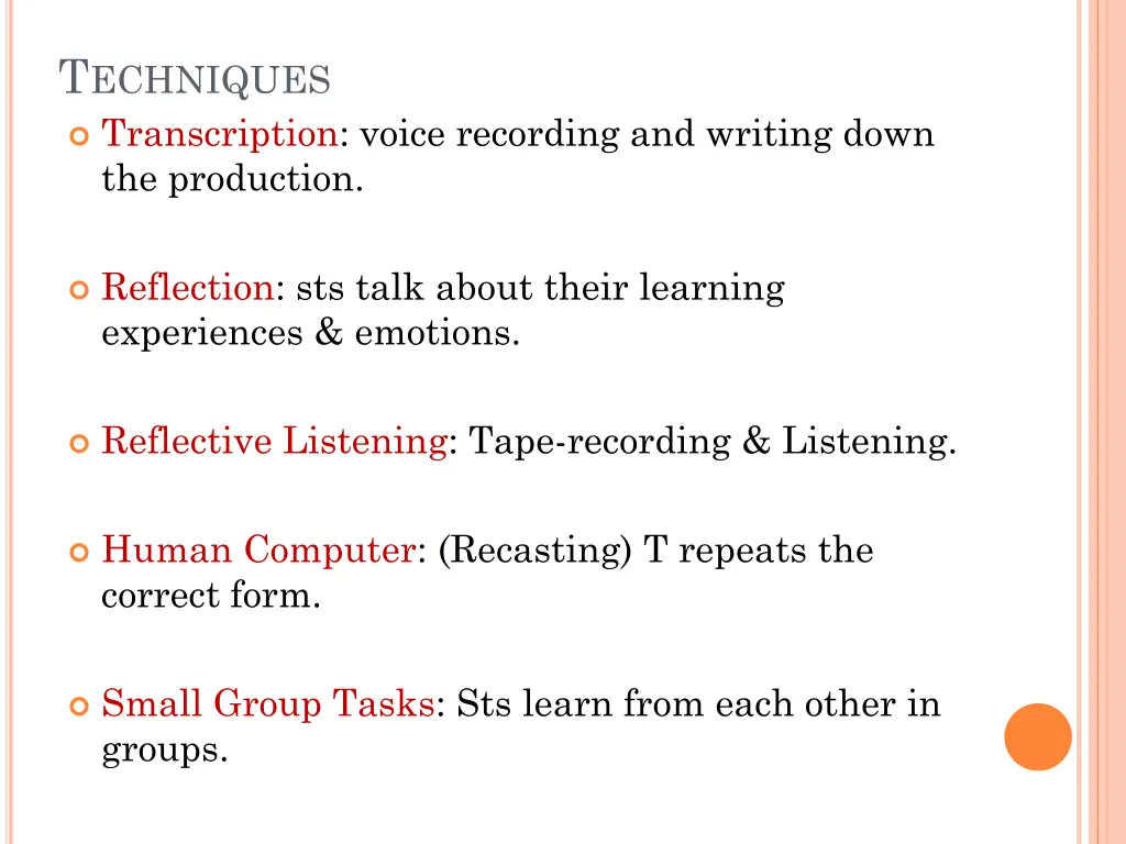 t echniques transcription voice recording