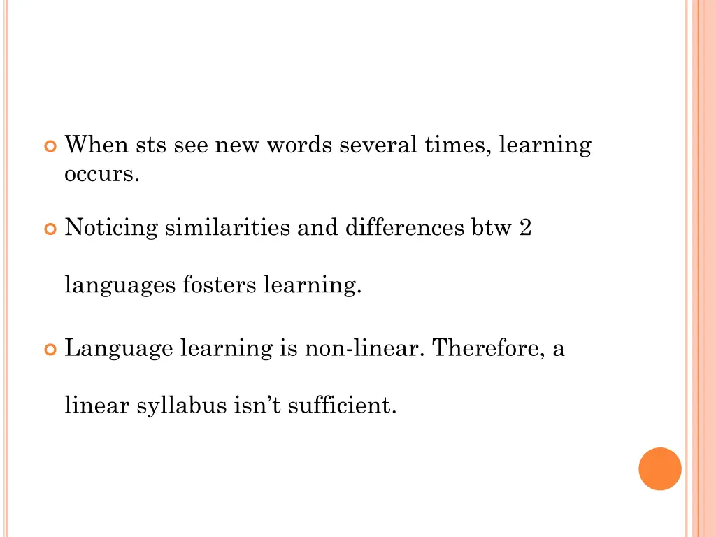 when sts see new words several times learning
