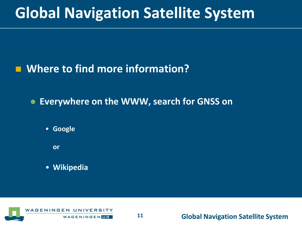 global navigation satellite system 10
