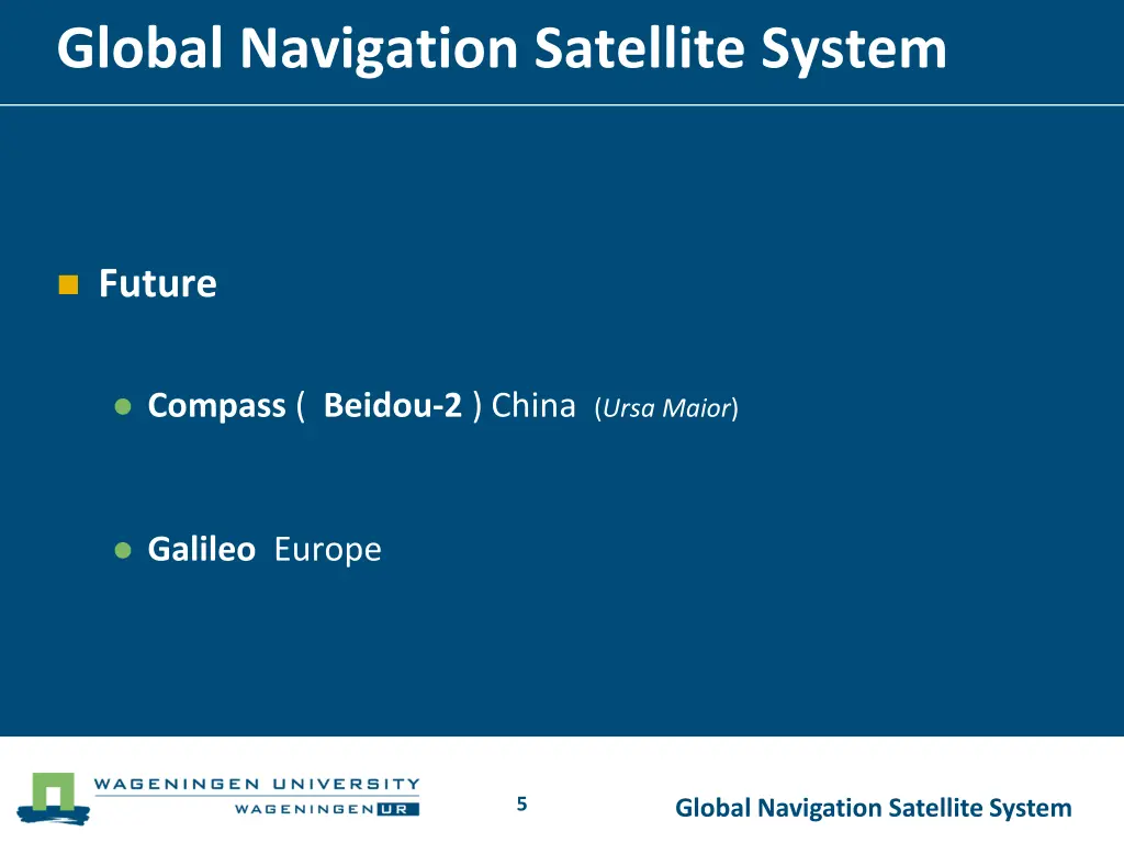 global navigation satellite system 4
