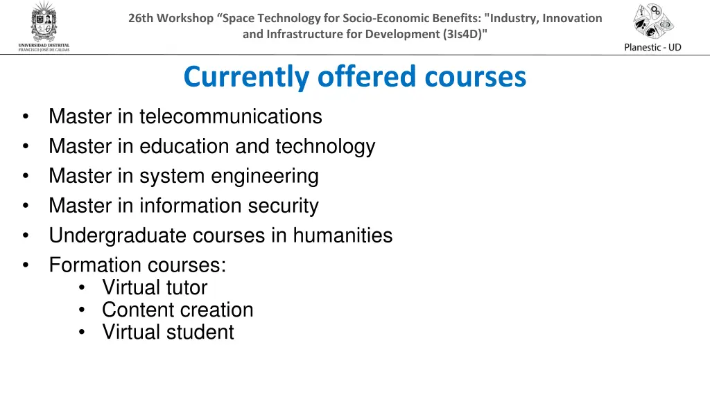 26th workshop space technology for socio economic 7