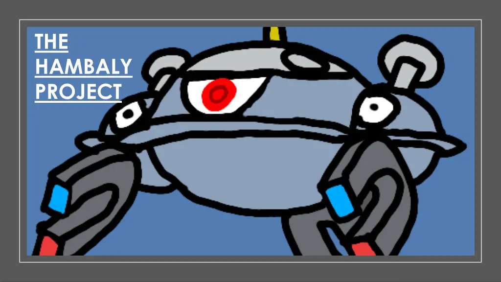 the hambaly project