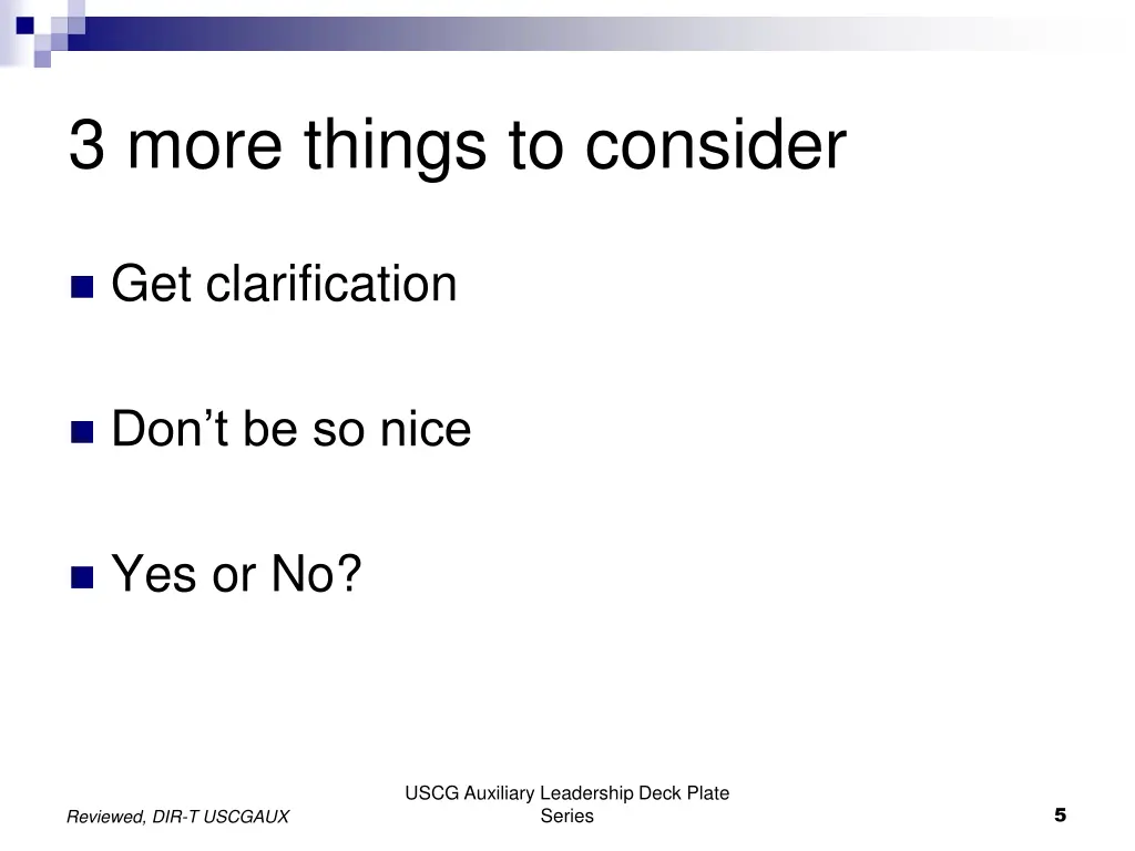 3 more things to consider