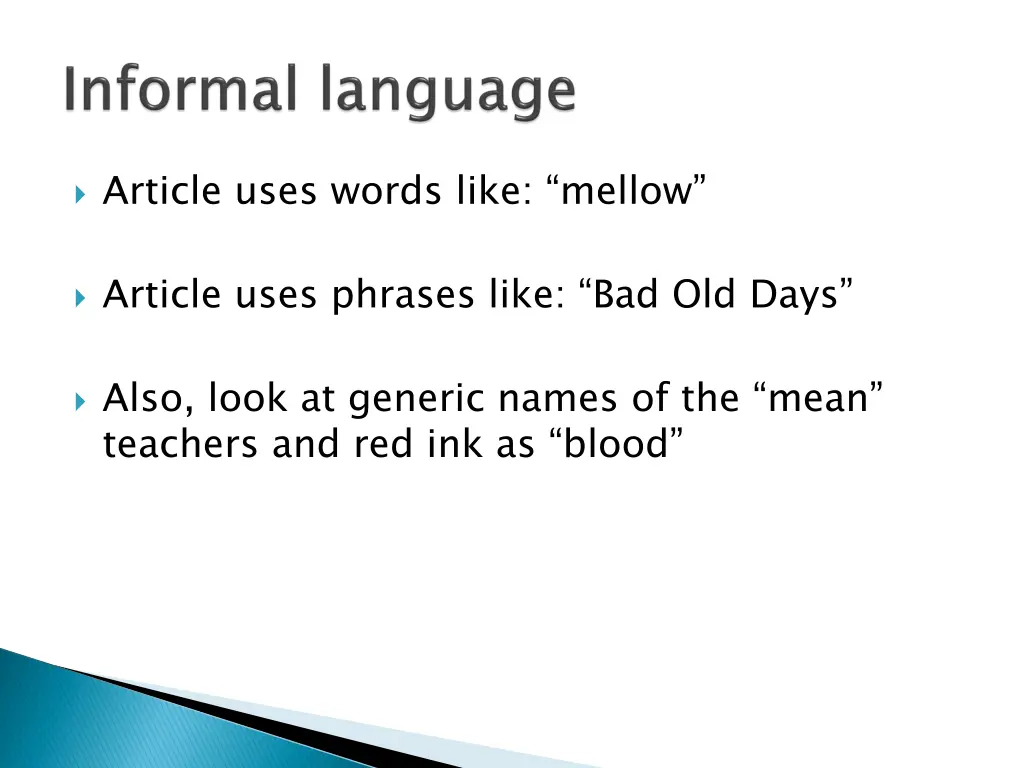 article uses words like mellow