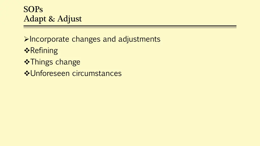 sops adapt adjust