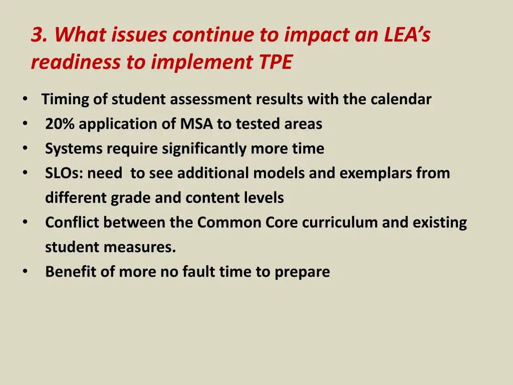 3 what issues continue to impact