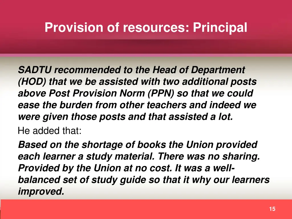 provision of resources principal