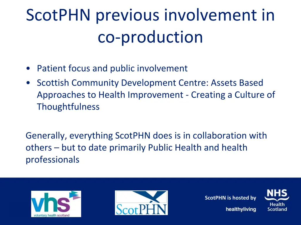 scotphn previous involvement in co production