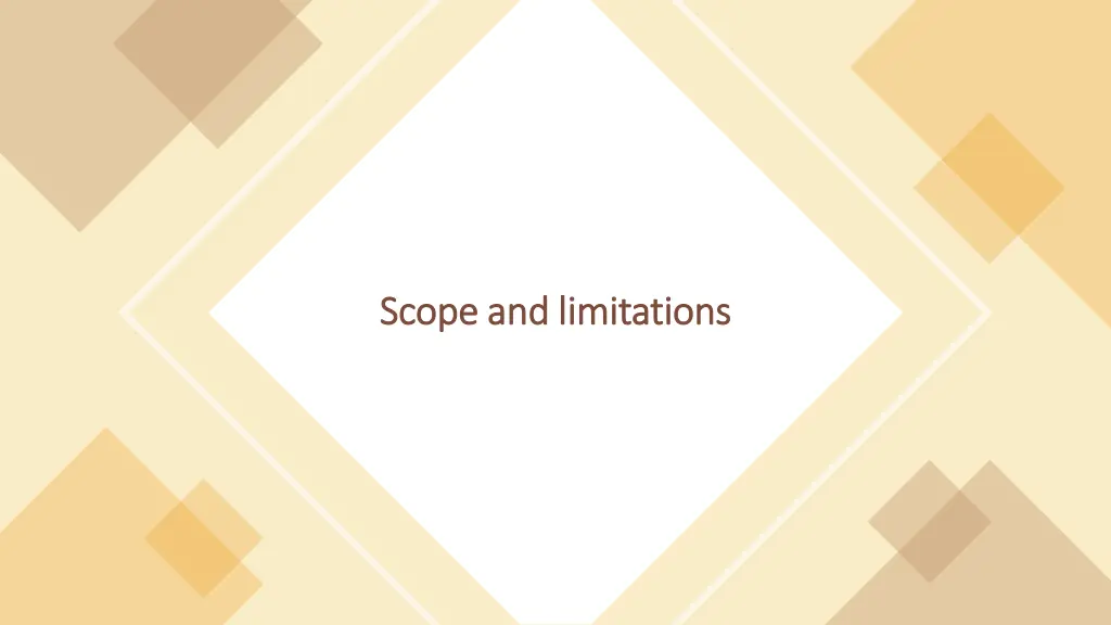 scope and limitations scope and limitations