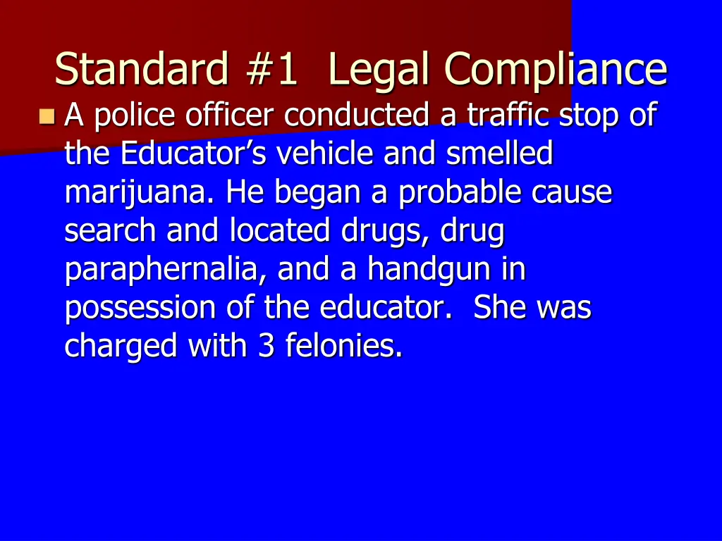 standard 1 legal compliance a police officer