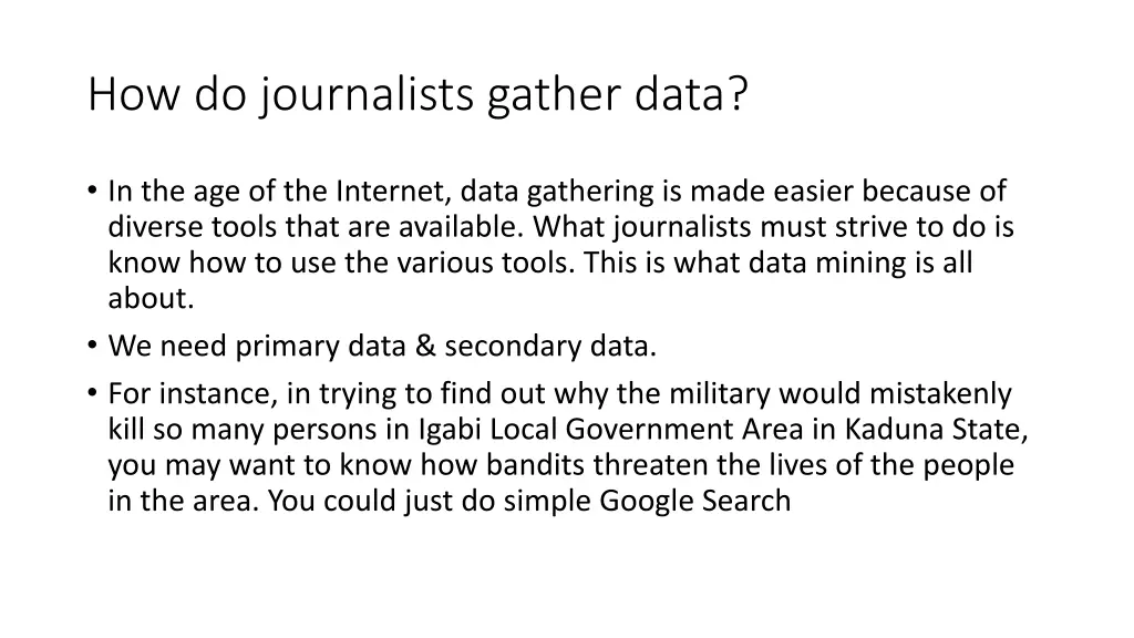 how do journalists gather data