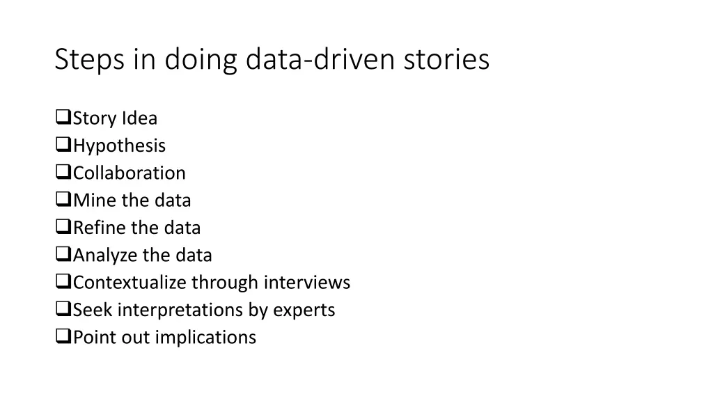 steps in doing data driven stories
