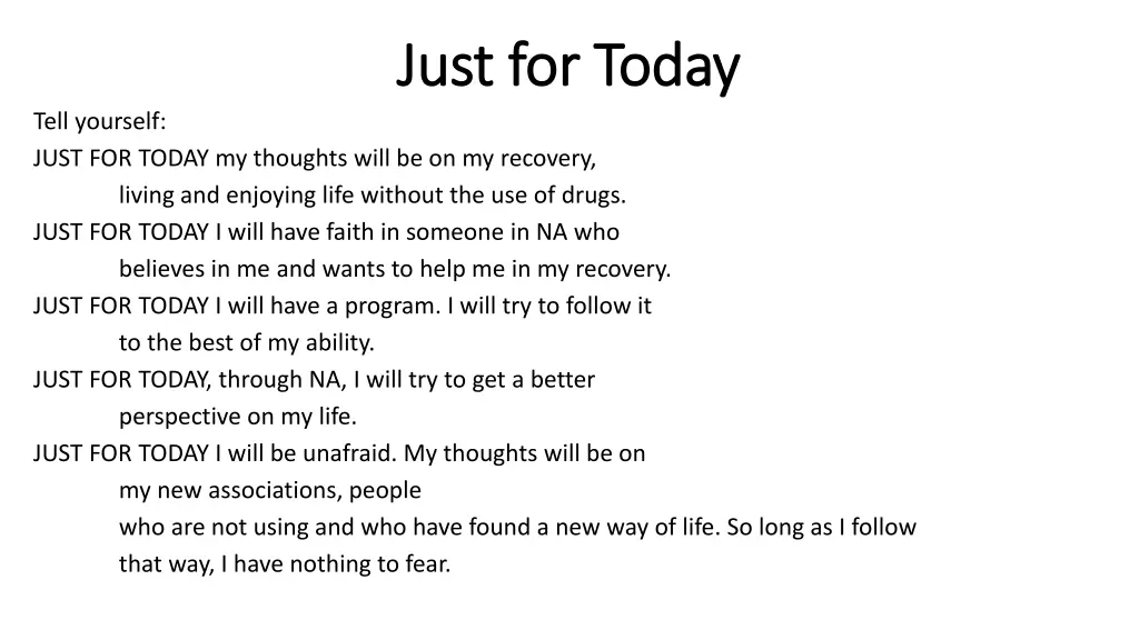 just for today just for today