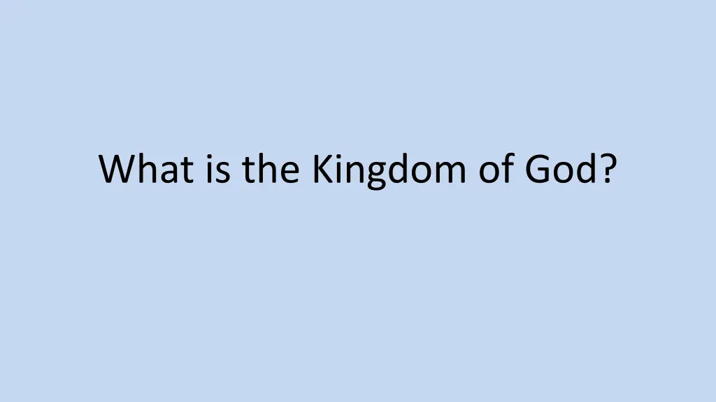 what is the kingdom of god