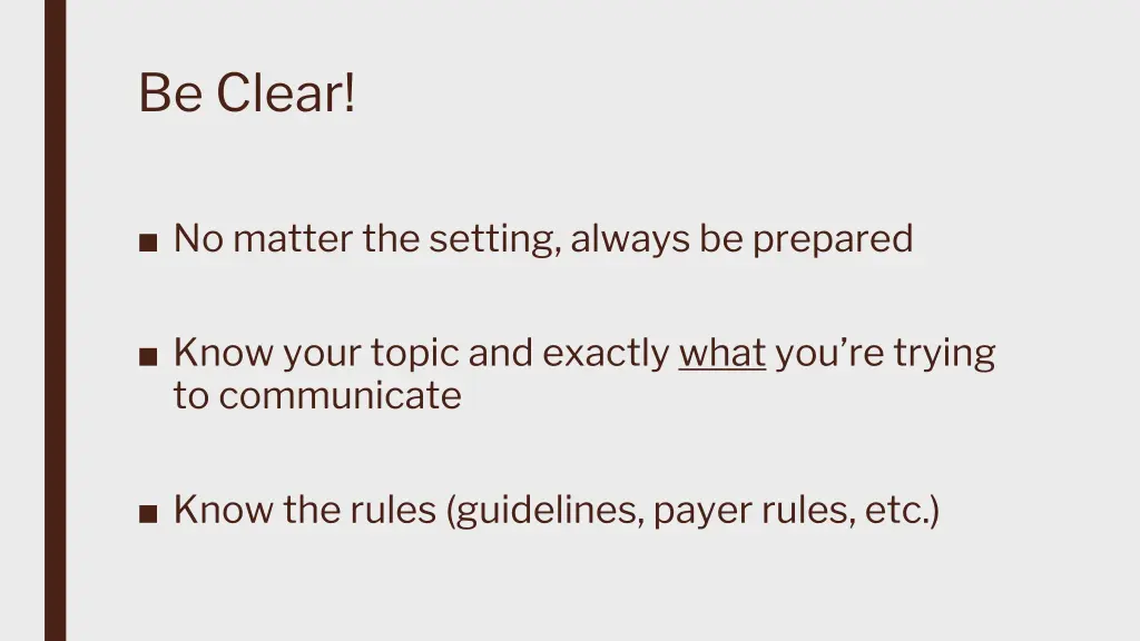 be clear