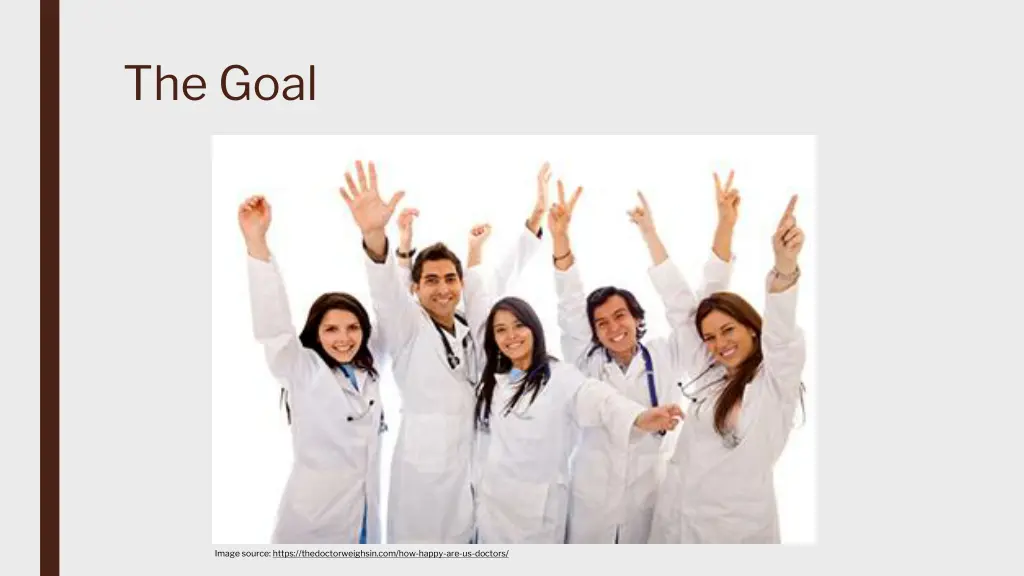 the goal