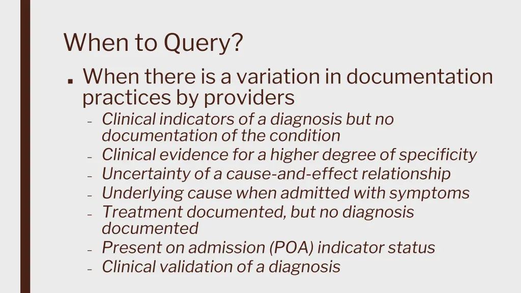 when to query