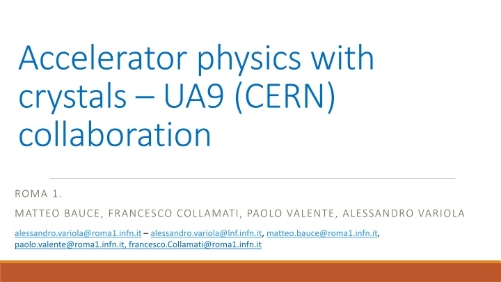 accelerator physics with crystals ua9 cern