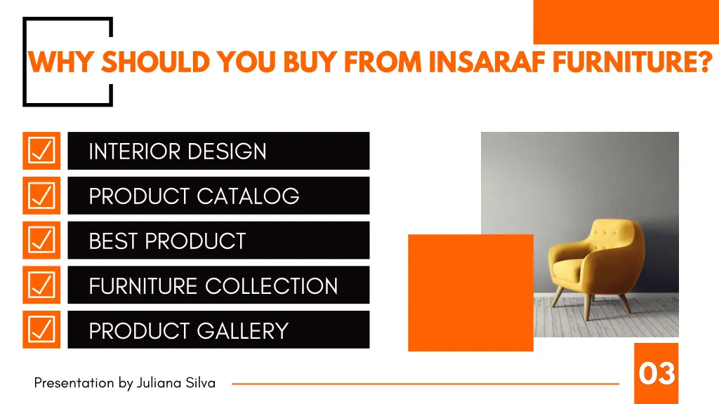 why should you buy from insaraf furniture