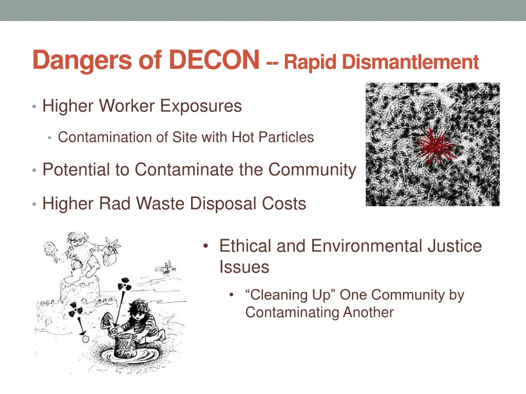 dangers of decon rapid dismantlement
