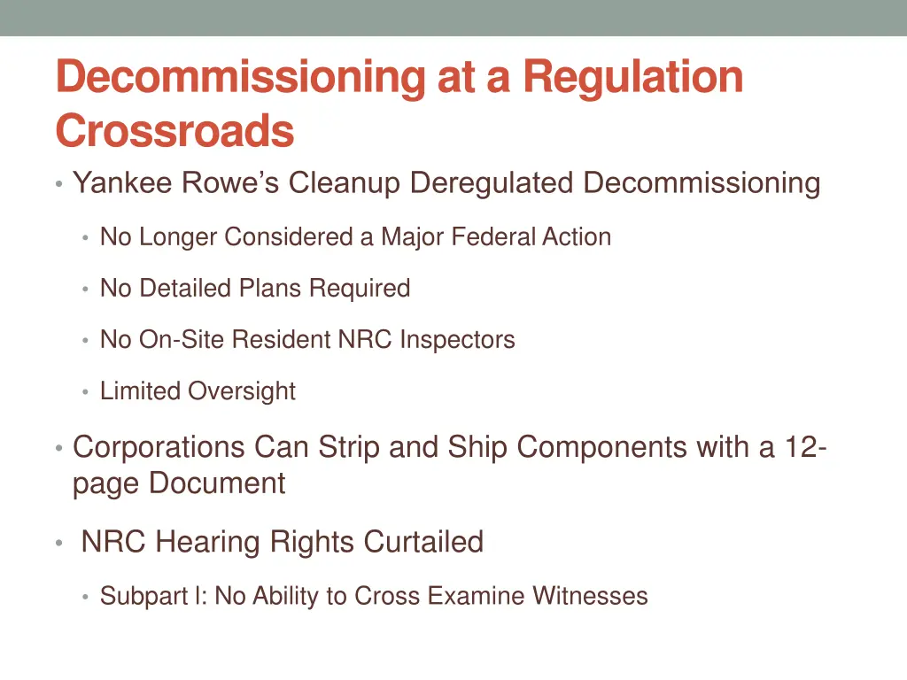 decommissioning at a regulation crossroads yankee
