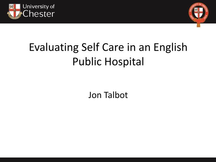 evaluating self care in an english public hospital