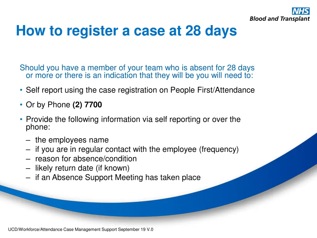 how to register a case at 28 days