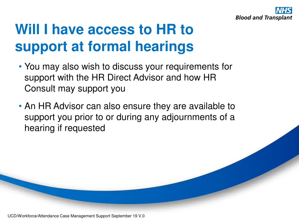 will i have access to hr to support at formal