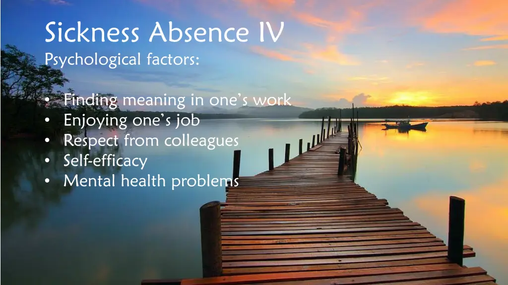 sickness absence iv psychological factors