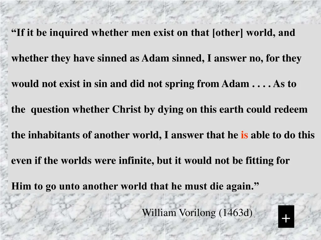 if it be inquired whether men exist on that other