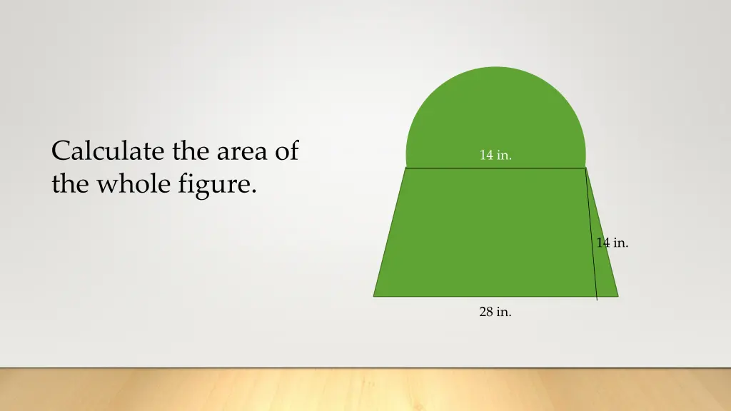 calculate the area of the whole figure