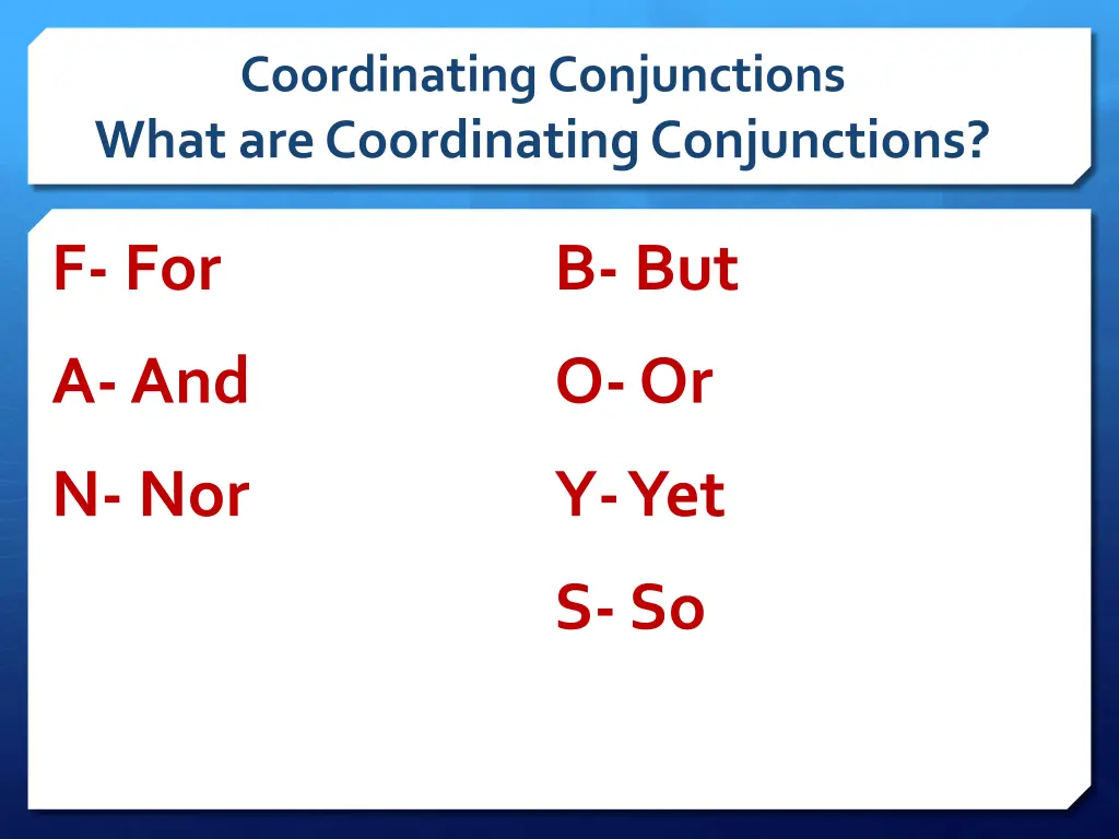 coordinating conjunctions what are coordinating