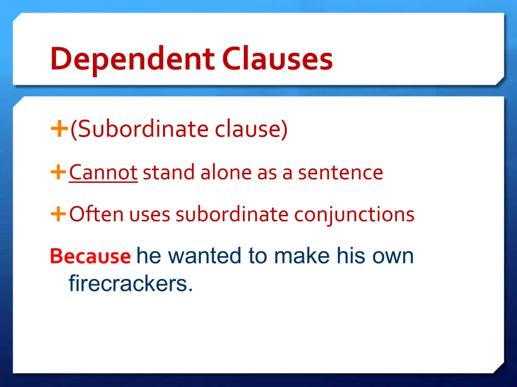 dependent clauses