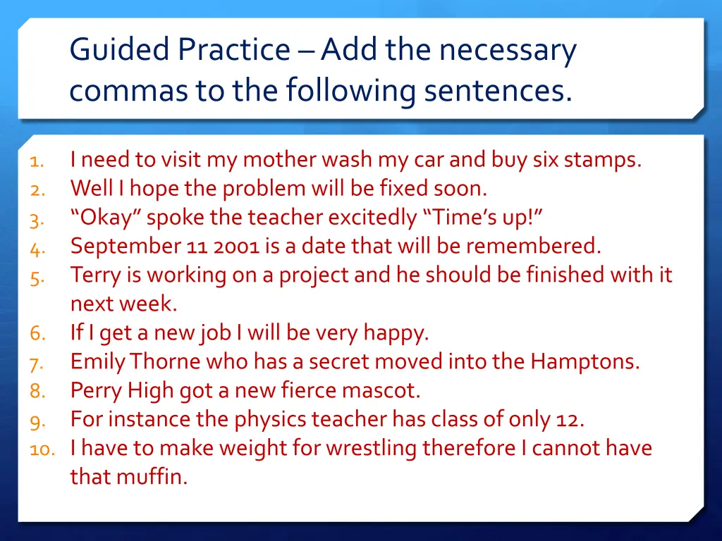 guided practice add the necessary commas