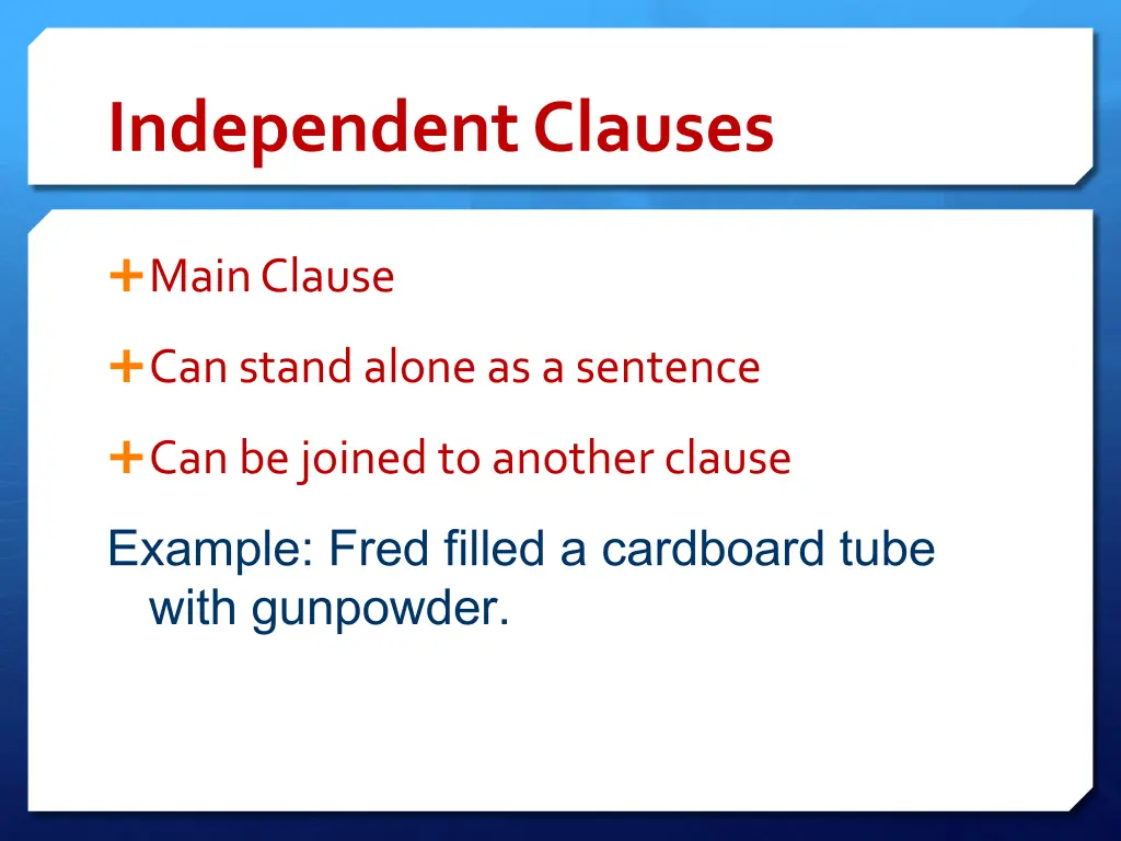 independent clauses