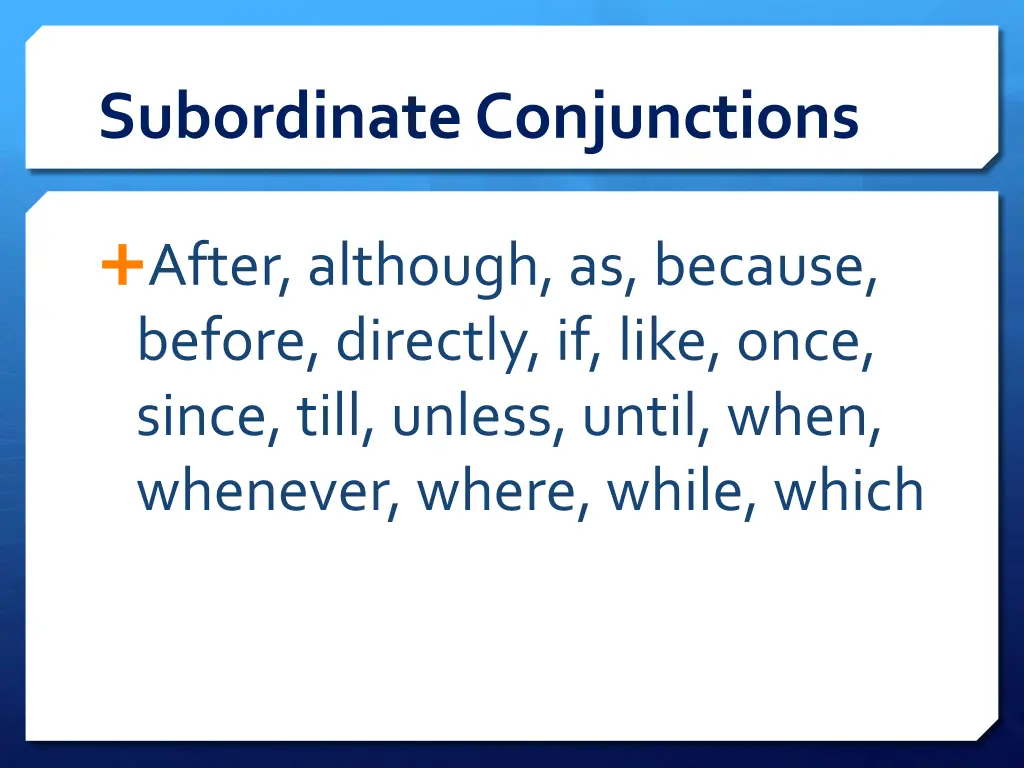 subordinate conjunctions