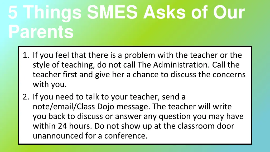 5 things smes asks of our parents