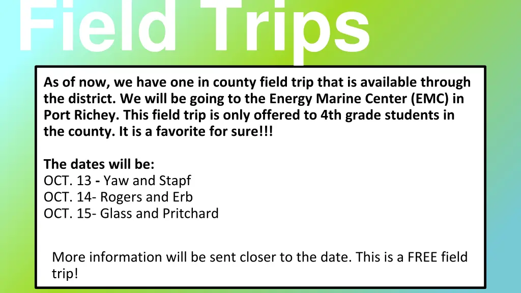field trips 1