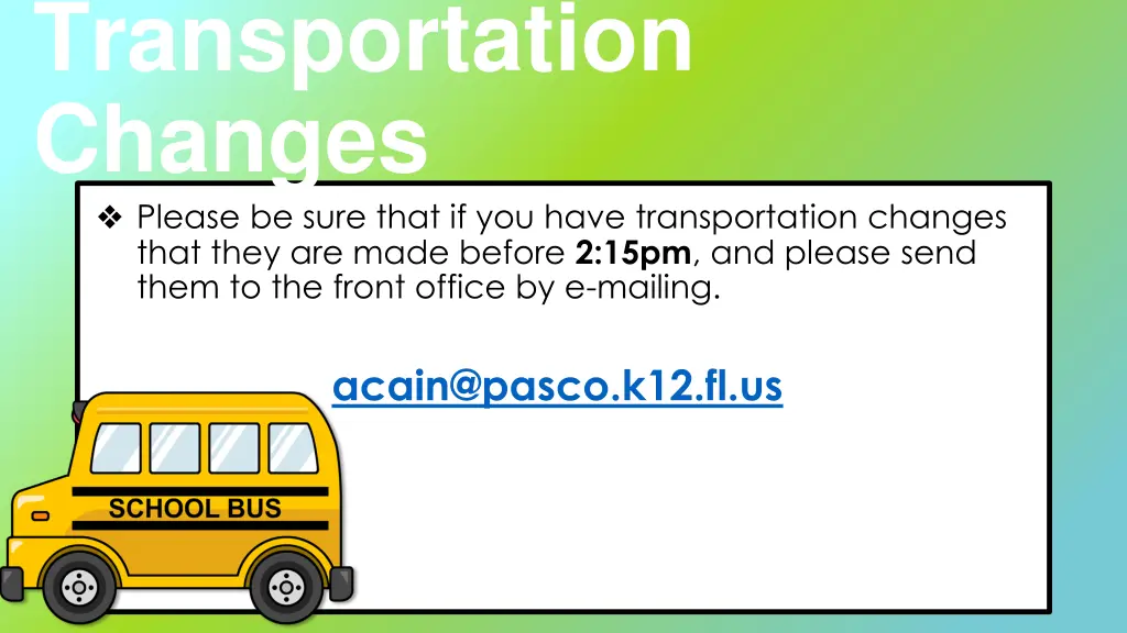 transportation changes