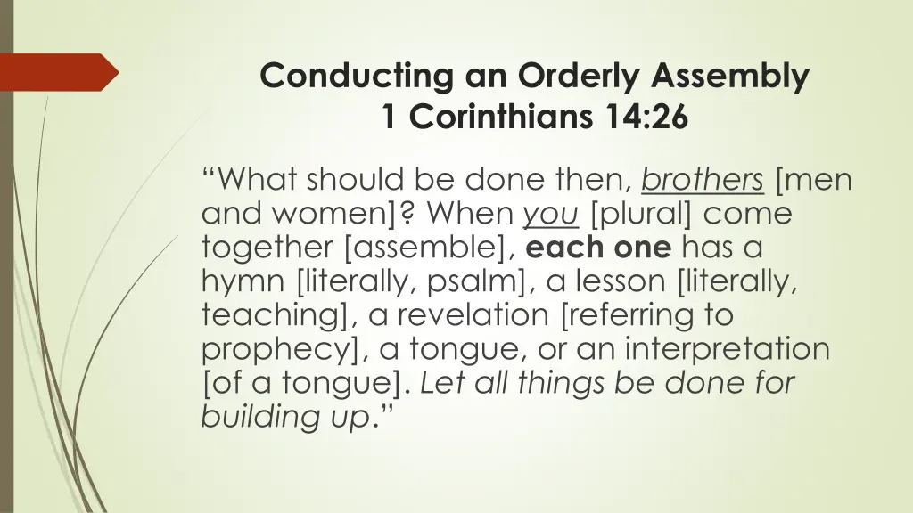 conducting an orderly assembly 1 corinthians 14 26
