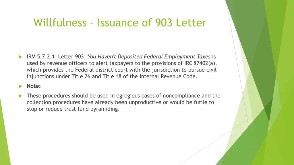 willfulness issuance of 903 letter