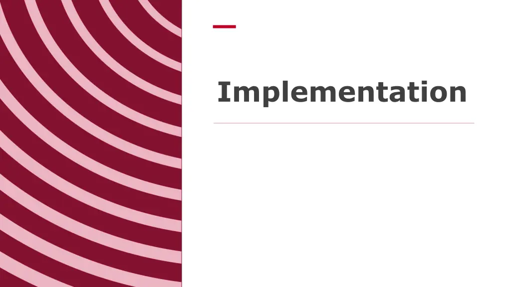 implementation
