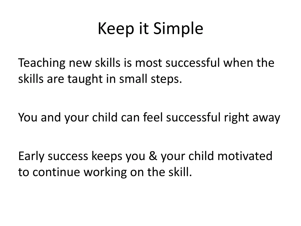 keep it simple