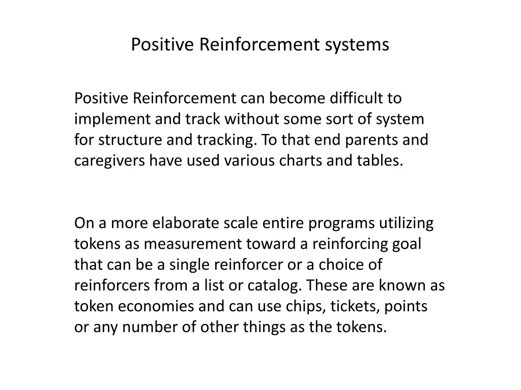 positive reinforcement systems