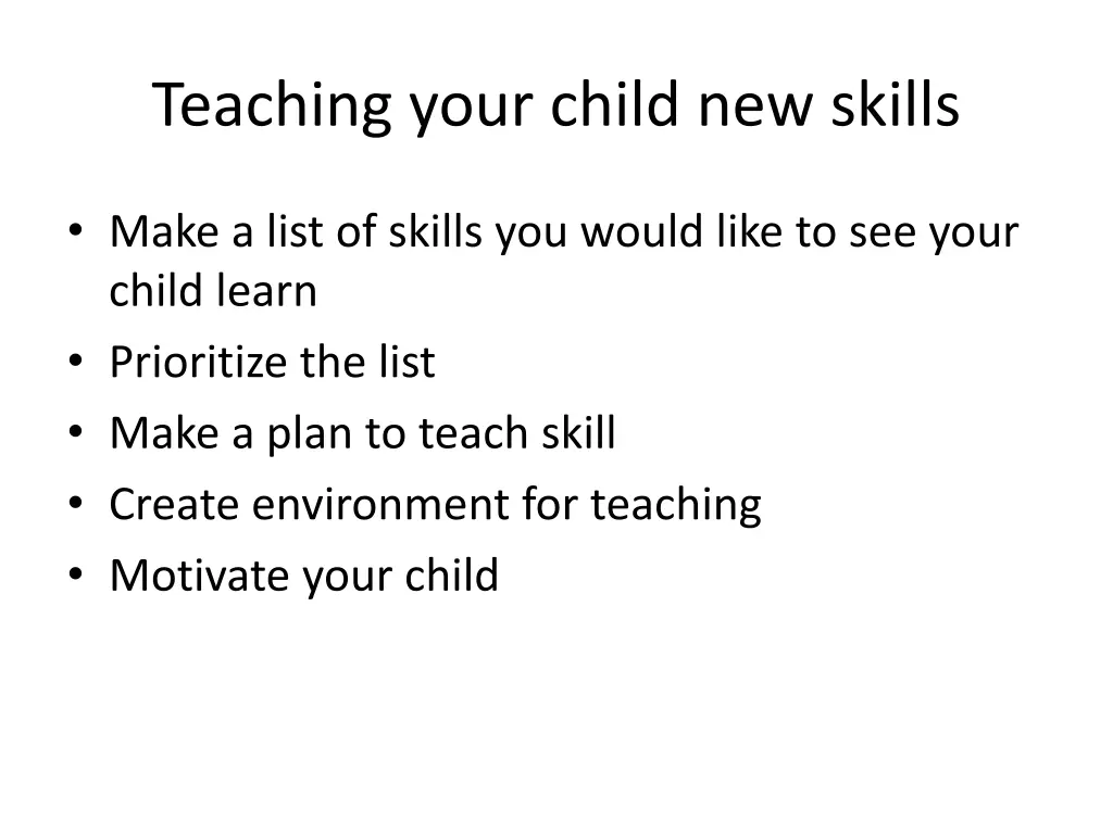 teaching your child new skills