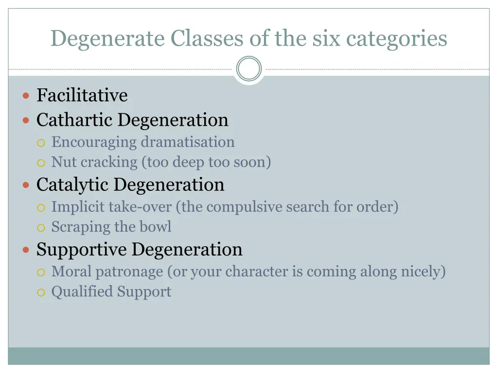 degenerate classes of the six categories 1
