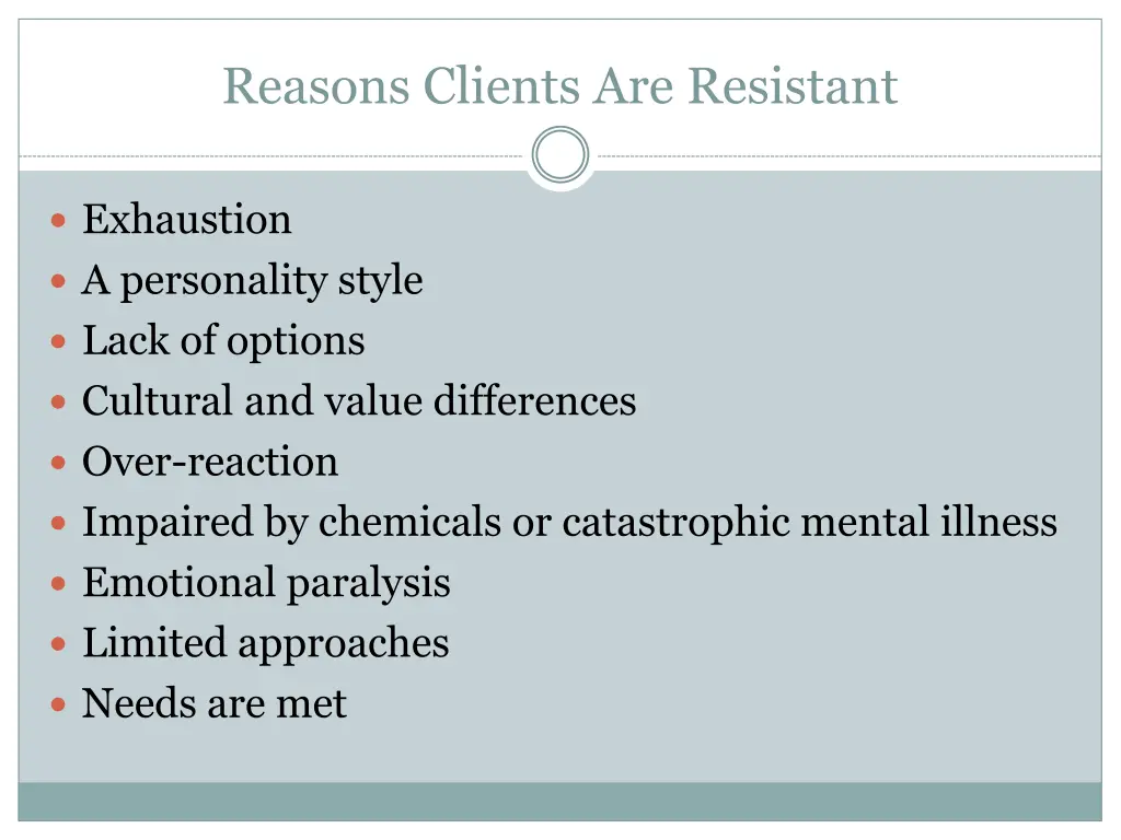 reasons clients are resistant 1