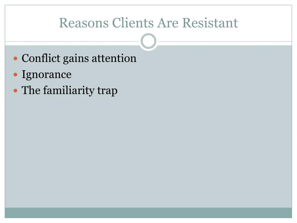 reasons clients are resistant 2
