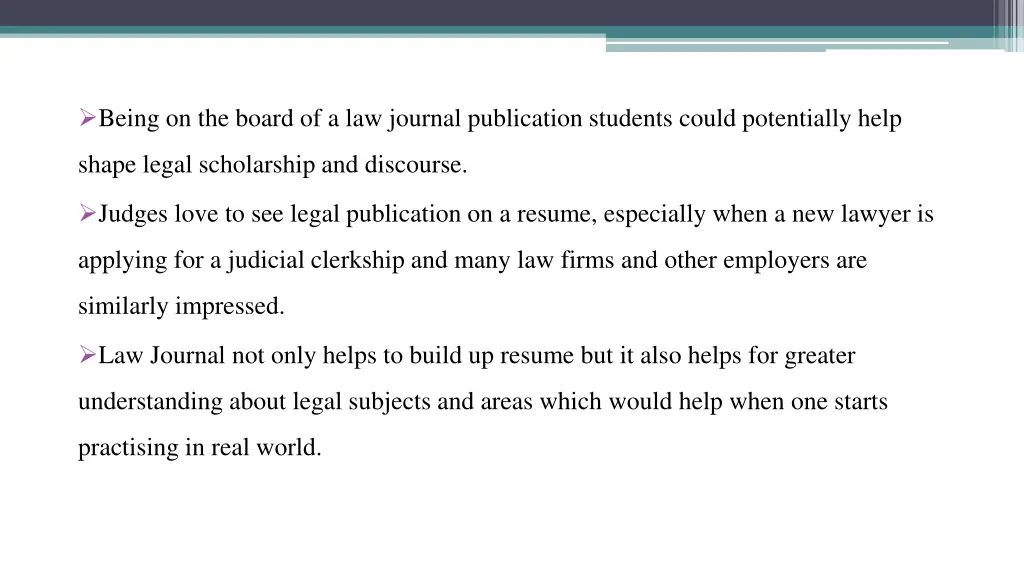being on the board of a law journal publication