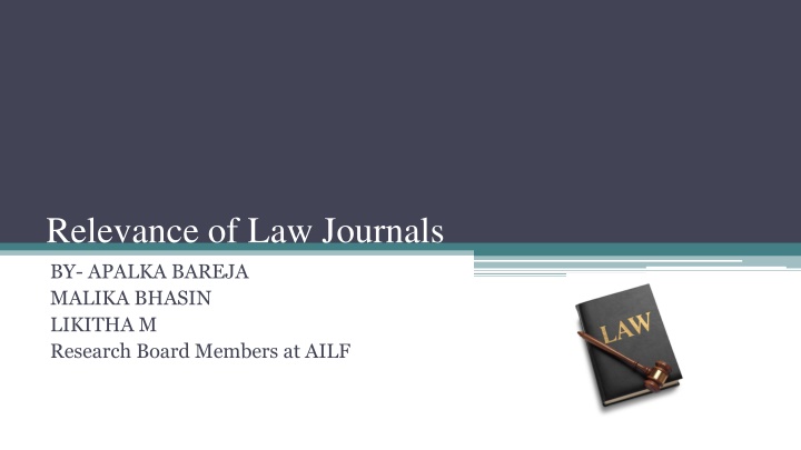 relevance of law journals by apalka bareja malika